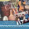 Donna Peña, Valimar Jansen, Mary Preus, Tom Witt & Jose Antonio Machado - Cross Culture: Songs of Faith from Far and Near